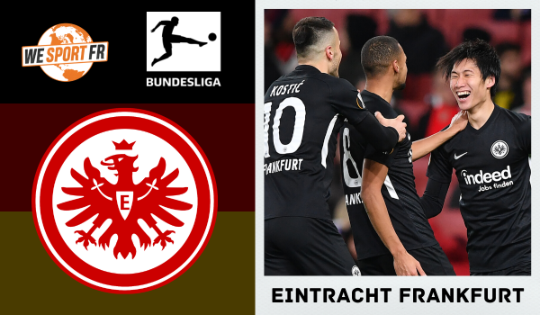 Eintracht Frankfurt : Un festival offensif gâché par une défense trop fébrile