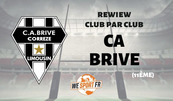 Top 14 – la review club par club : CA Brive