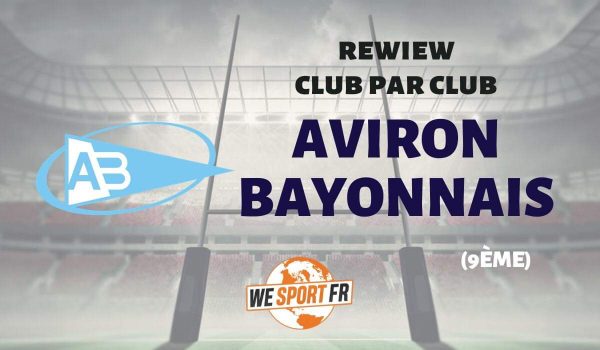 Top 14 – la review club par club : l’Aviron Bayonnais