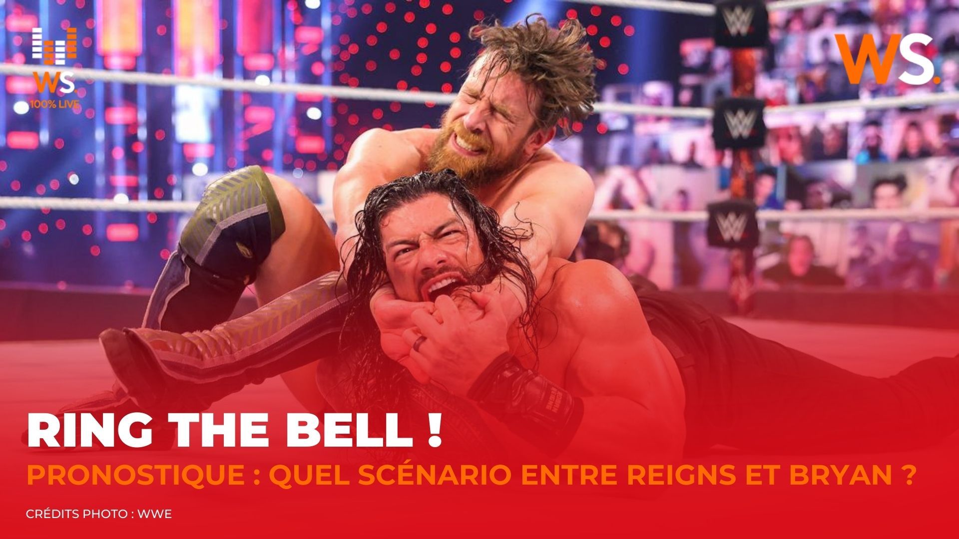 Ring The Bell : quel scénario entre Reigns et Bryan ?